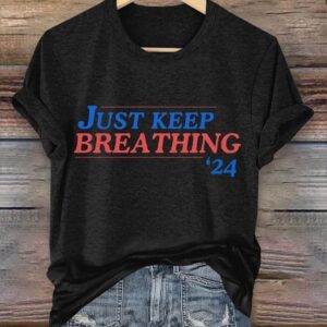 Womens Mental Health Just Keep Breathing Print Crew Neck T Shirt
