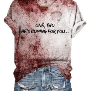 Womens One Two Hes Coming For You Printed T Shirt1