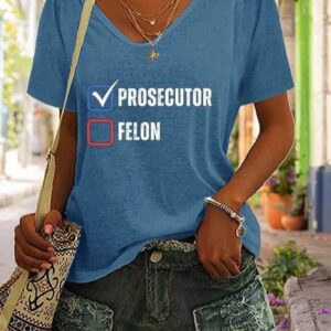 Womens Prosecutor vs Felon 2024 Print V Neck T Shirt1