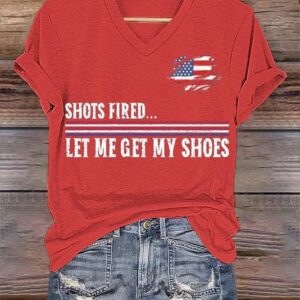 Womens Shots Fired Let Me Get My Shoes Printed Shirt