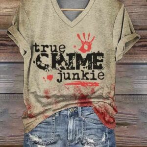 Womens True Crime Junkie Halloween Print V Neck T Shirt