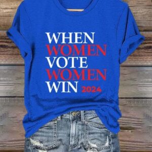 Womens When Women Vote Women Win Print T Shirt