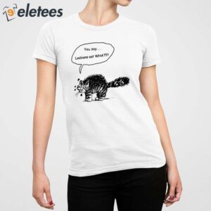 You Say Lesbians Eat What Pussy Shirt 2