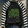 Beetlejuice Never Trust The Living Halloween Horror Movie Sweatshirt