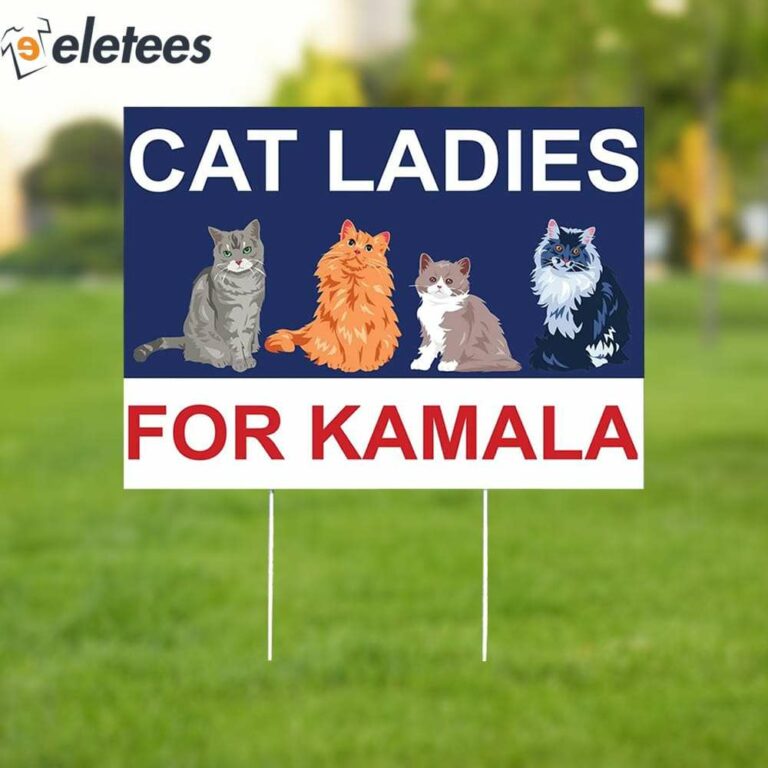 Cat Ladies For Kamala Yard Sign