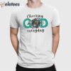 Choosing God Everyday Round Shirt