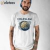 Coleslaw It’s Not Barbeque Without It The Cool And Crisp Taste Of Summer In A Bowl Shirt