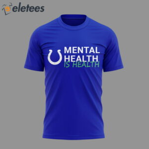 Colts Mental Health Is Health Shirt1