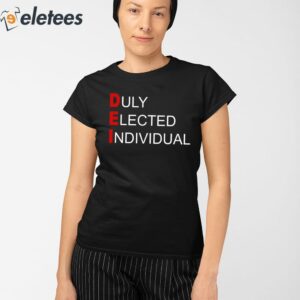 Duty Elected Individuals Shirt 2