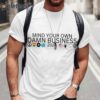 Men’s Mind Your Own Damn Business Print T-shirt