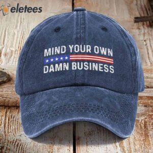 Mind Your Own Damn Business Hat