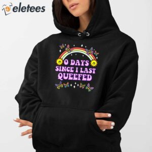 O Days Since Last Queefed Shirt 4