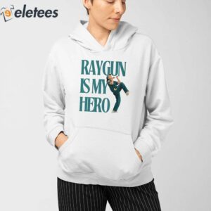 Raygun Is My Hero Australian Breakdancer Olympics Shirt 3