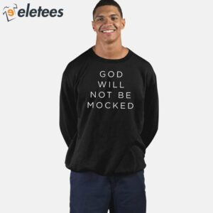 Retro God Will Not Be Mocked Print T Shirt 3