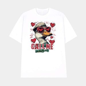 Call Me Valentine Mallard Duck Shirt 1