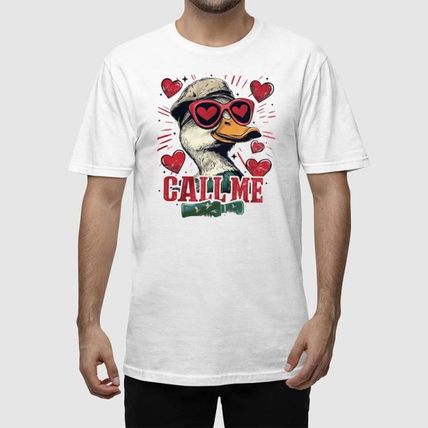 Call Me Valentine Mallard Duck Shirt