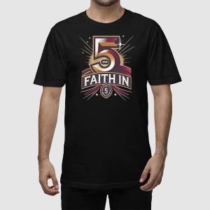 Faith In 5 Commanders Jayden Daniels Shirt 2