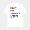 Fight For Women’s Sports Shirt