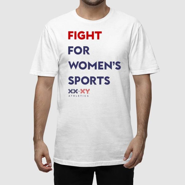 Fight For Women’s Sports Shirt