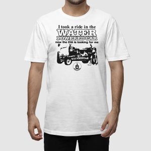 I Took A Ride In The Water Powered Car Shirt 2