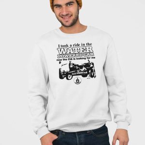 I Took A Ride In The Water Powered Car Shirt 4