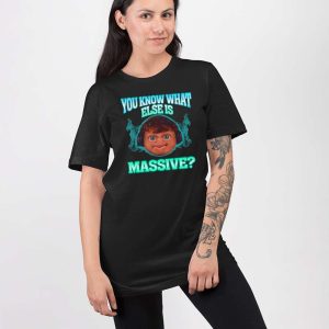 Massive Ninja You Know What Else Is Massive Shirt 5