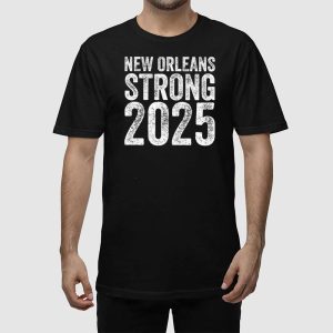 New Orleans Strong 2025 Shirt 2