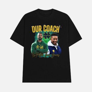 Notre Dame Our Coach Is Hotter Than Yours Shirt 1