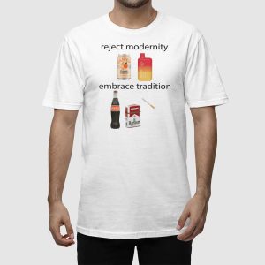 Reject Modernity Embrace Tradition Shirt 2