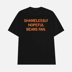 Shamelessly Hopeful Bears Fan Shirt 1